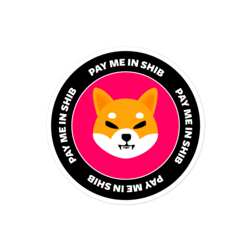 Pay Me In SHIB Sticker