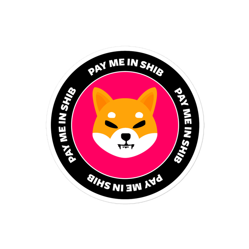 Pay Me In Shib Sticker