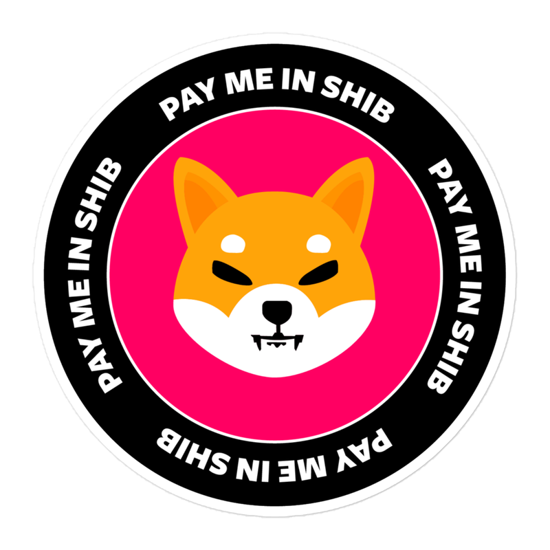 Pay Me In SHIB Sticker