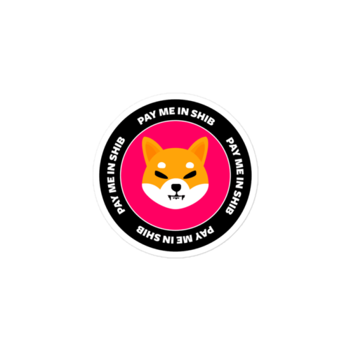 Pay Me In SHIB Sticker