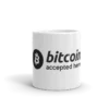 Bitcoin Accepted Here Mug