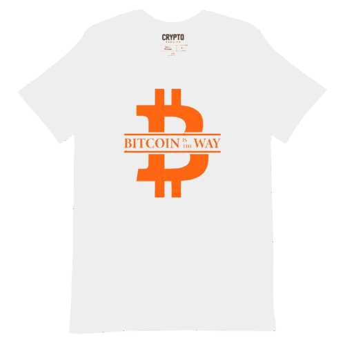 Bitcoin Is The Way T-Shirt