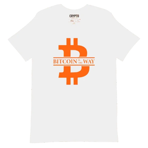 Bitcoin Is The Way T-Shirt