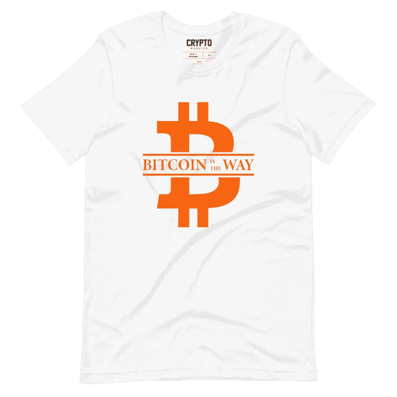 Bitcoin Is The Way T-Shirt
