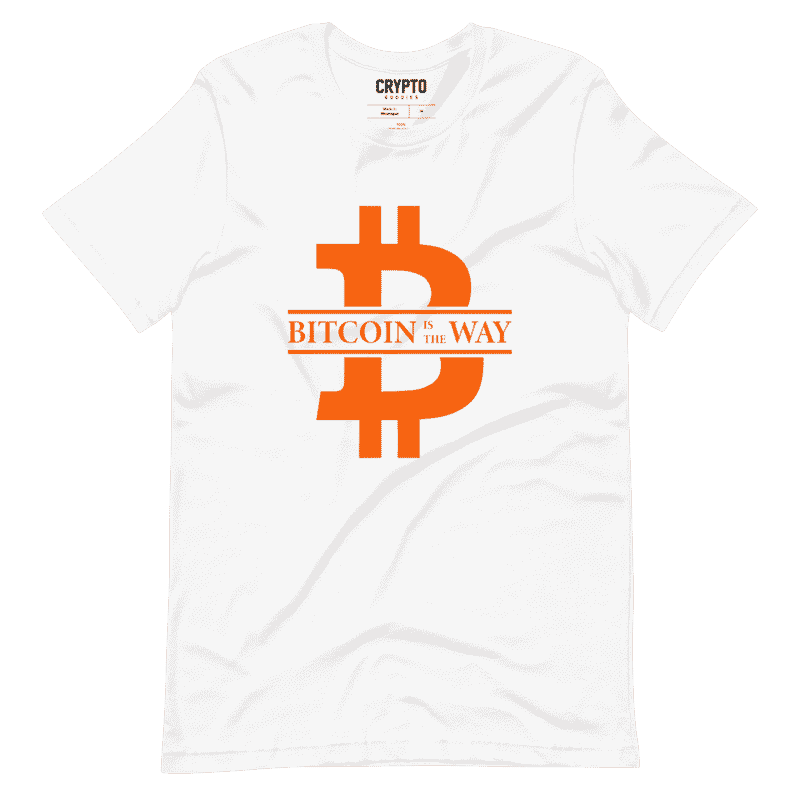 Bitcoin Is The Way T-Shirt