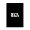 Crypto & Cocaine Poster
