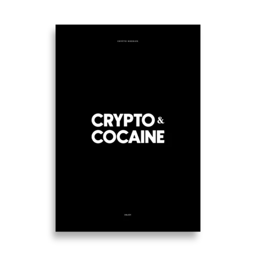 Crypto & Cocaine Poster