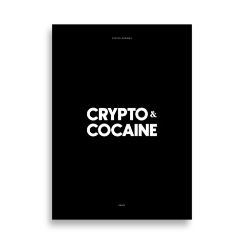 Crypto & Cocaine Poster