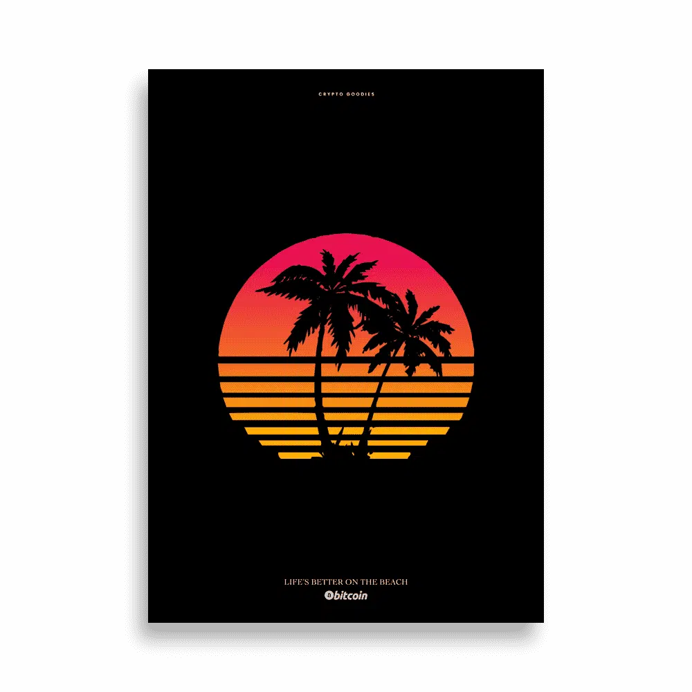 Bitcoin x Life's Better on the Beach Poster - Image 2