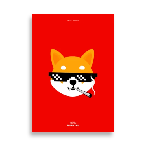 Shiba Inu Thug Life Poster