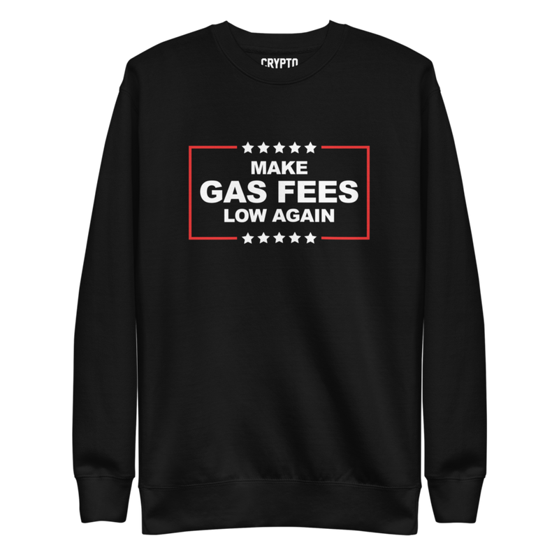 unisex premium sweatshirt black front 62b0549a5e5d3 - Make Gas Fees Low Again Sweatshirt