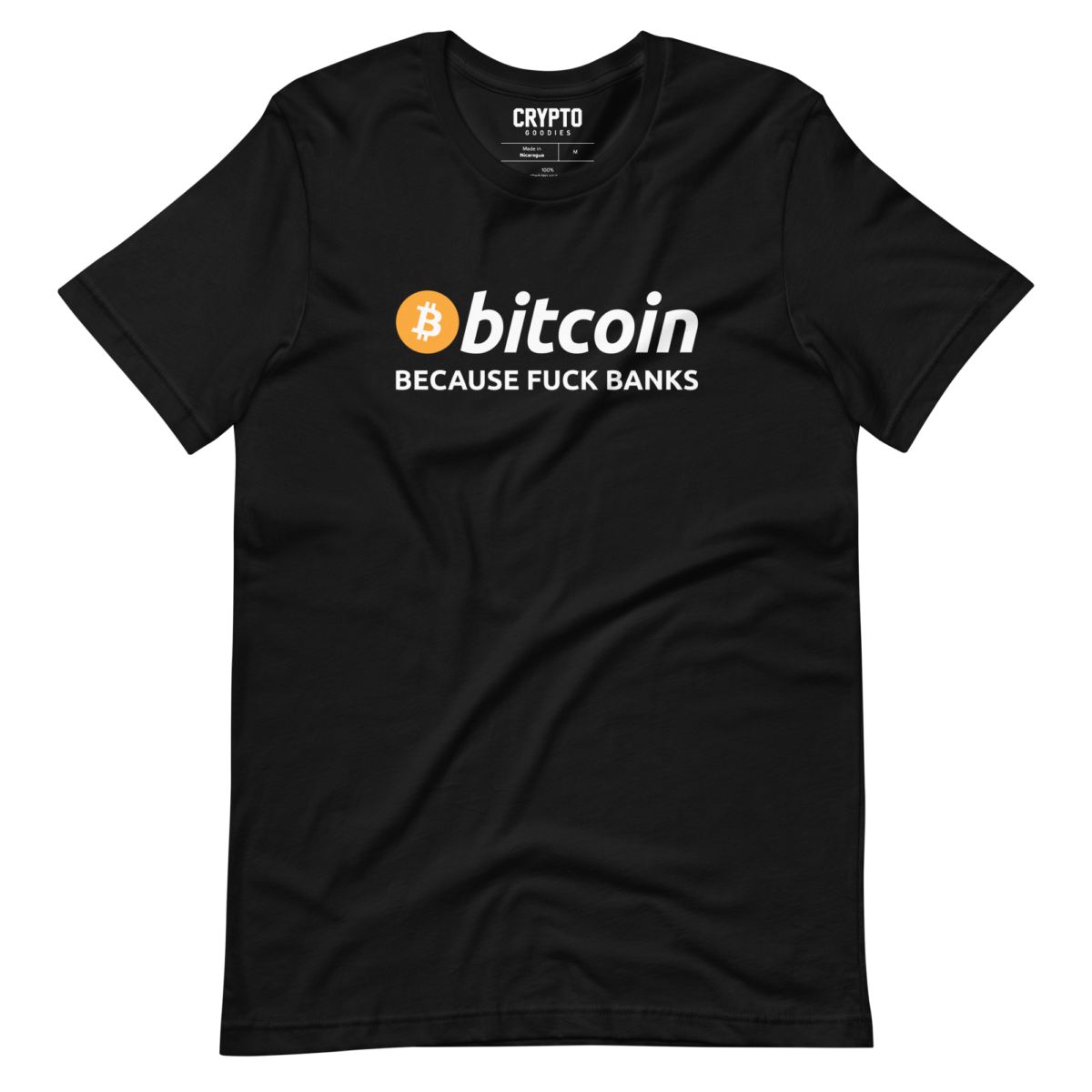 Bitcoin: Because Fuck Banks T-Shirt