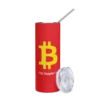 Bitcoin: I'm Buyin' It Stainless Steel Tumbler