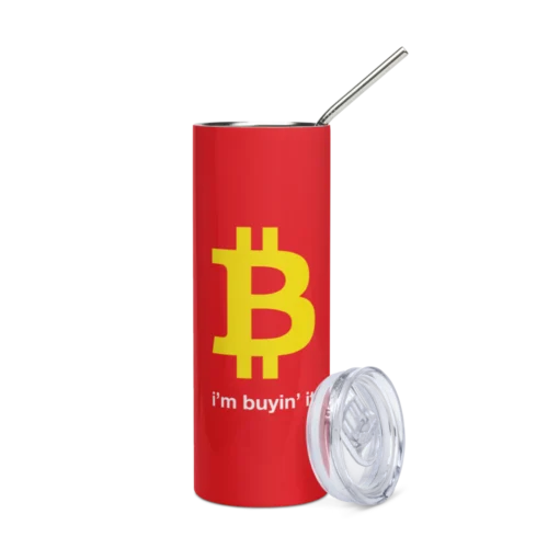 Bitcoin: I'm Buyin' It Stainless Steel Tumbler
