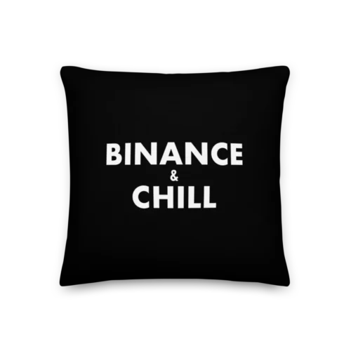 Binance & Chill Premium Pillow