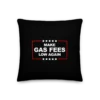 Make Gas Fees Low Again Premium Pillow