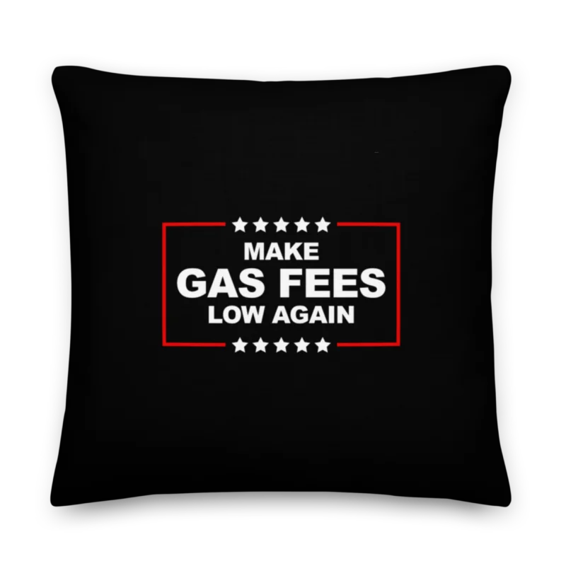 Make Gas Fees Low Again Premium Pillow