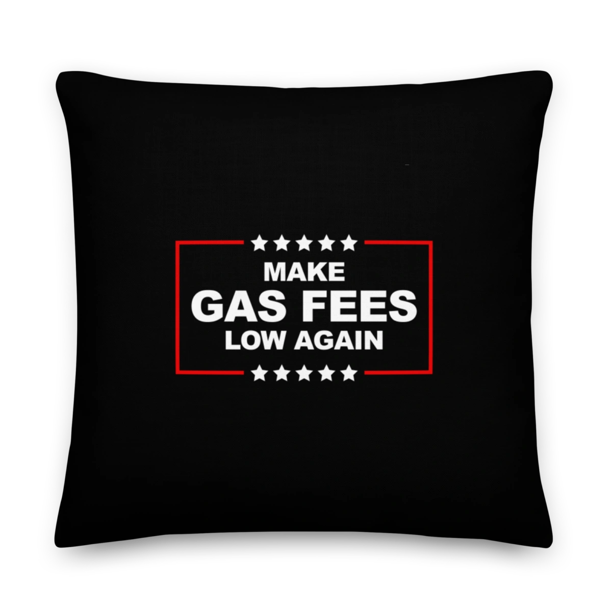 Make Gas Fees Low Again Premium Pillow