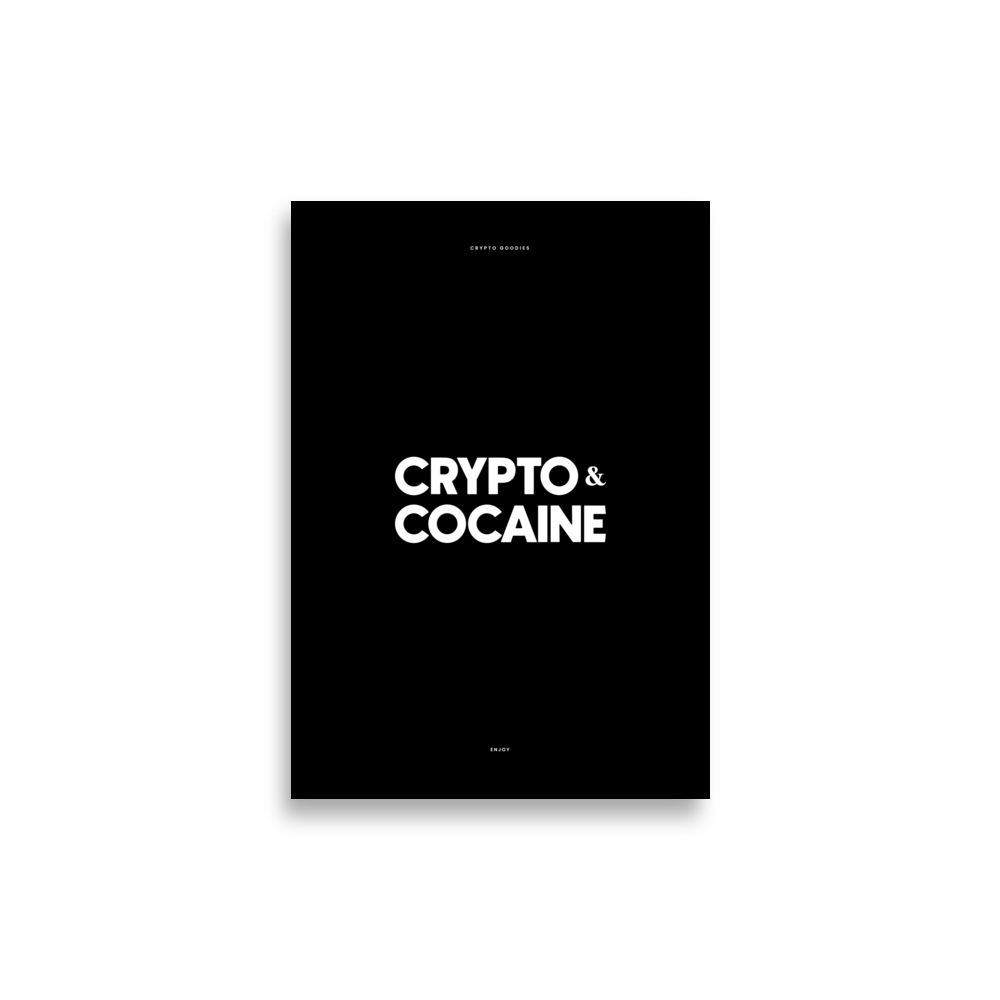 Crypto & Cocaine Poster