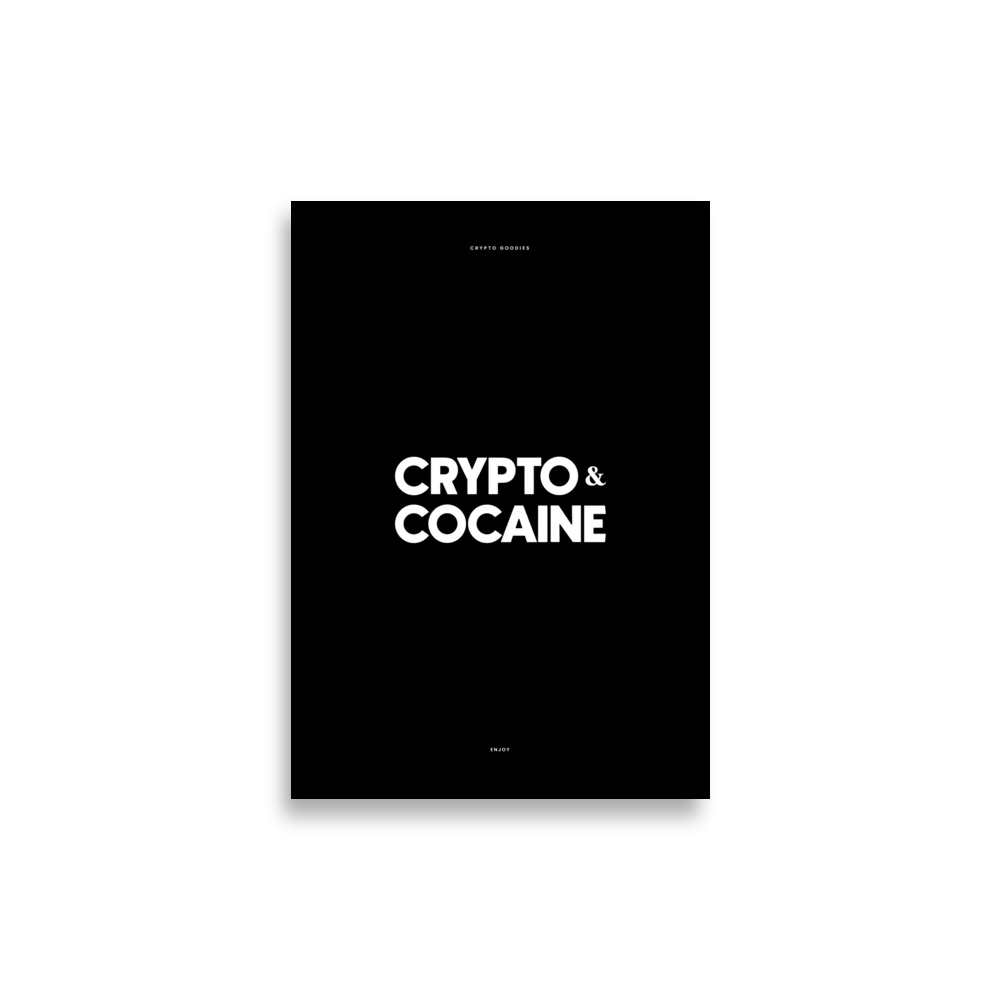 Crypto & Cocaine Poster - Image 3