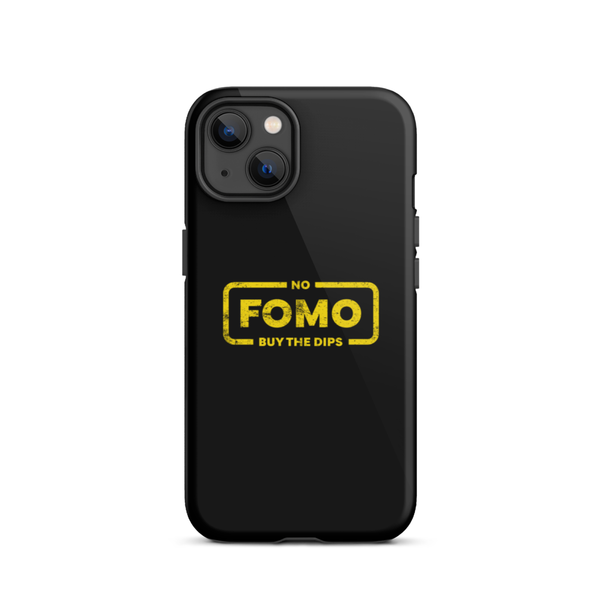 tough iphone case glossy iphone 13 front 6397c093bb2a1 - NO FOMO: Buy The Dips Tough iPhone Case