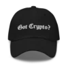 Got Crypto? Baseball Cap