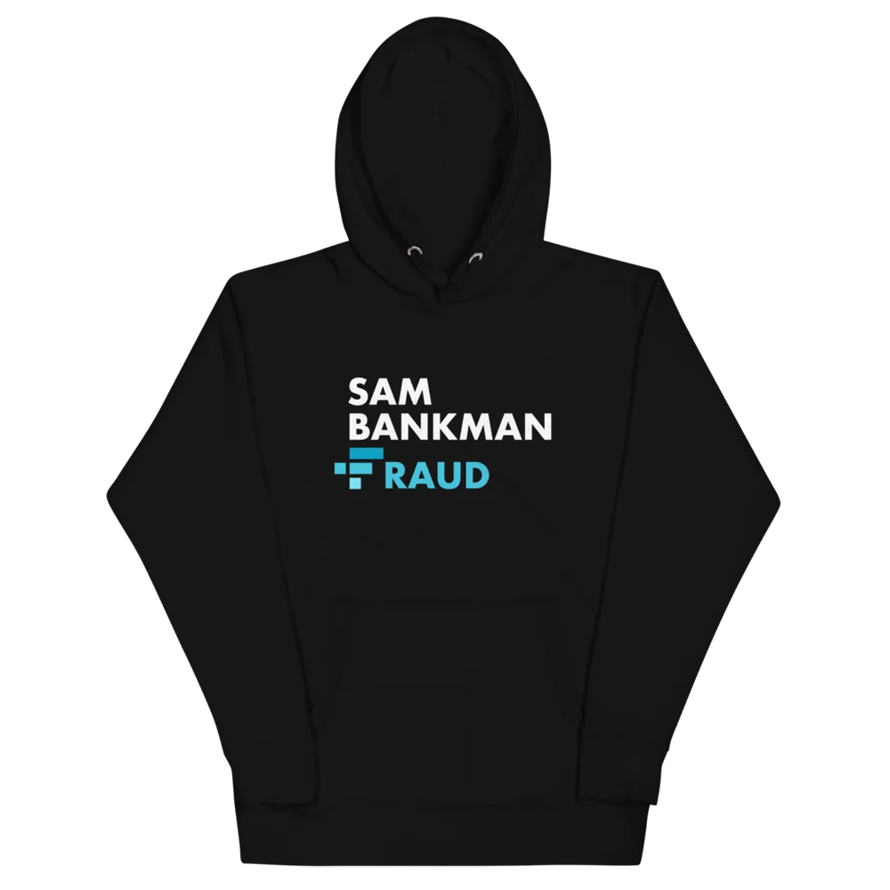 Sam Bankman Fraud (FTX) Hoodie