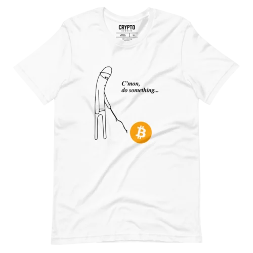 BTC x C’mon Do Something Meme T-Shirt
