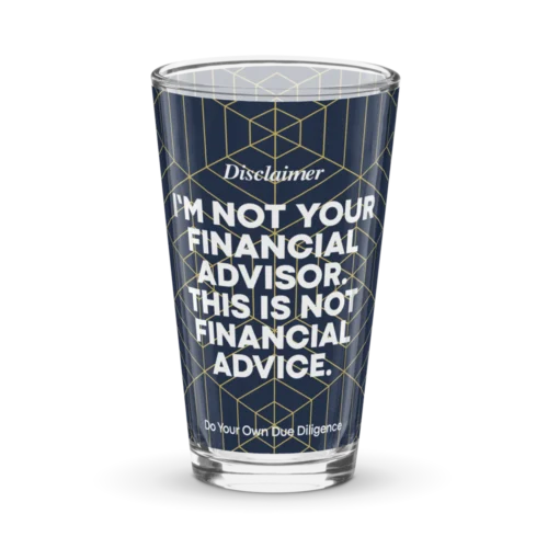 Not Your Financial Advisor Pint Glass