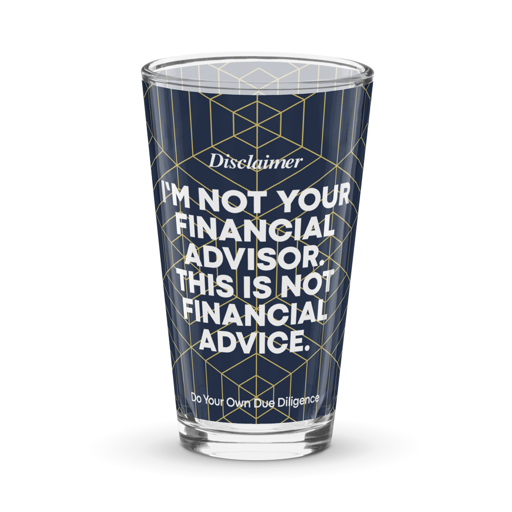 Not Your Financial Advisor Pint Glass