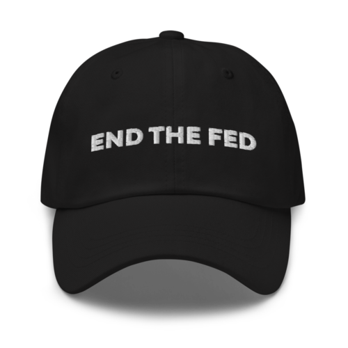 End The Fed Baseball Cap