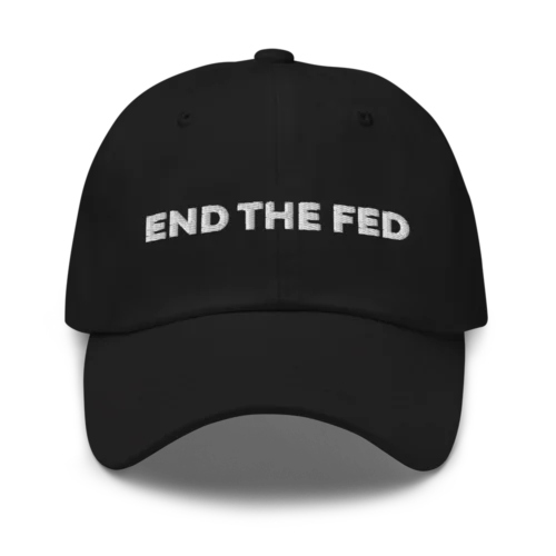End The Fed Baseball Cap