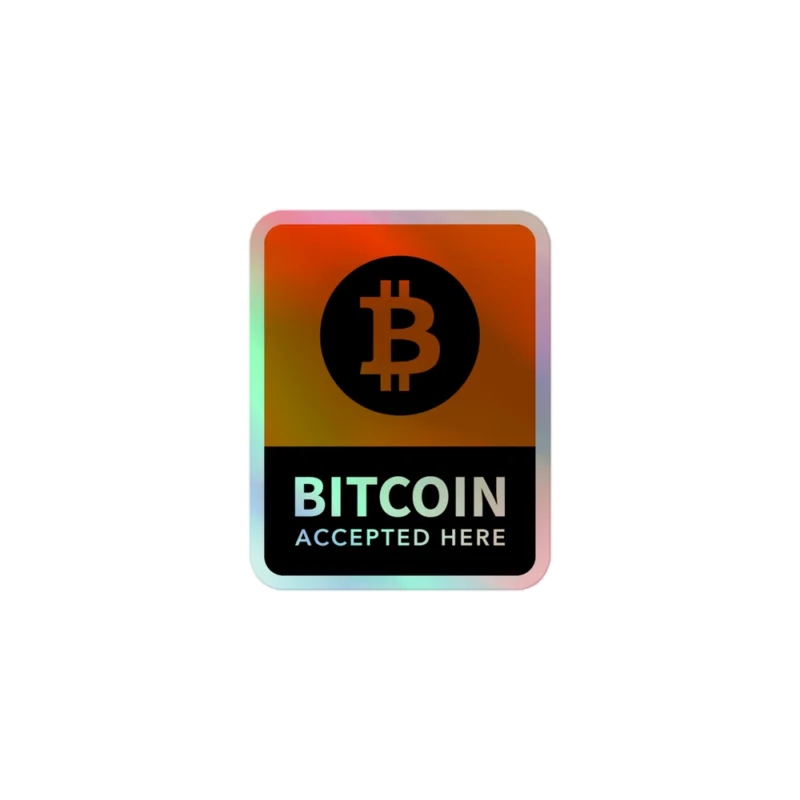 Bitcoin Accepted Here Holographic Sticker