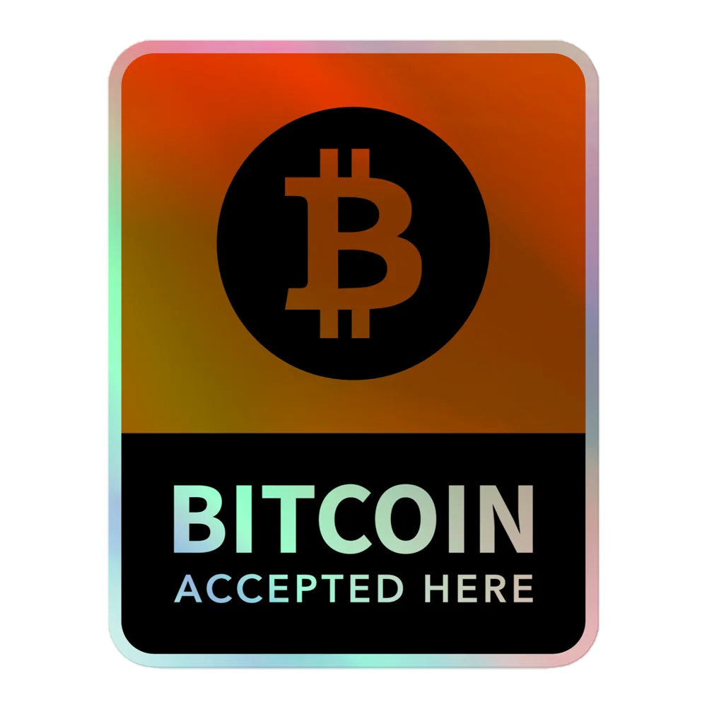 Bitcoin Accepted Here Holographic Sticker - Image 3