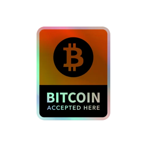 Bitcoin Accepted Here Holographic Sticker