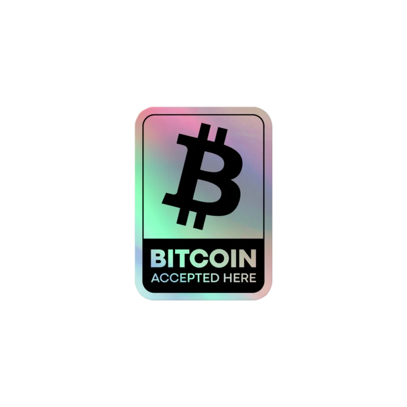 Bitcoin Accepted Here V2 Holographic stickers