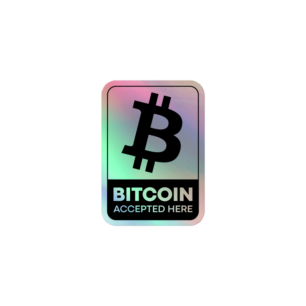 Bitcoin Accepted Here V2 Holographic stickers