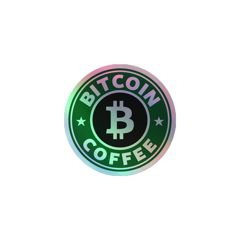 Bitcoin Coffee Holographic Sticker