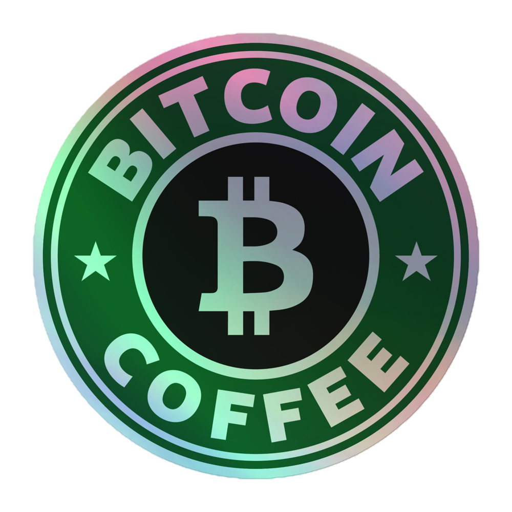 Bitcoin Coffee Holographic Sticker