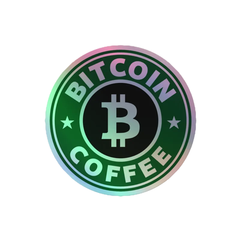 Bitcoin Coffee Holographic Sticker