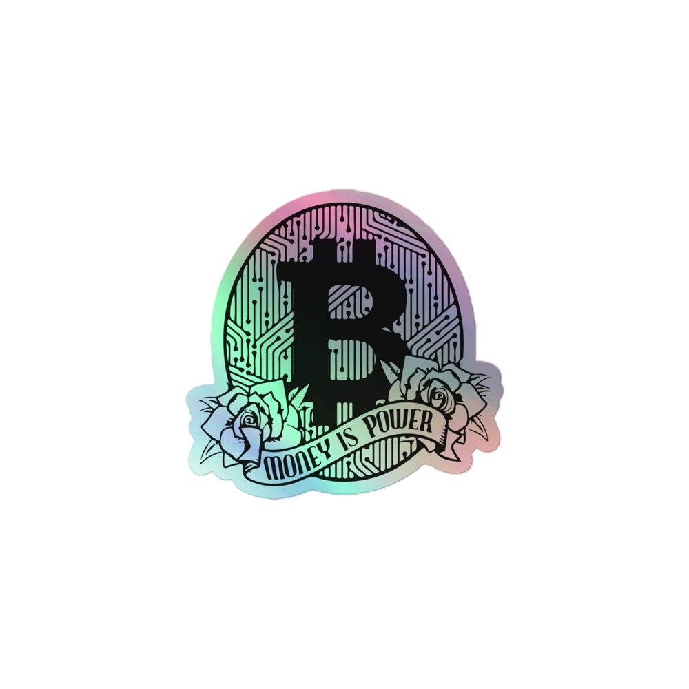 Bitcoin: Money is Power Holographic Sticker