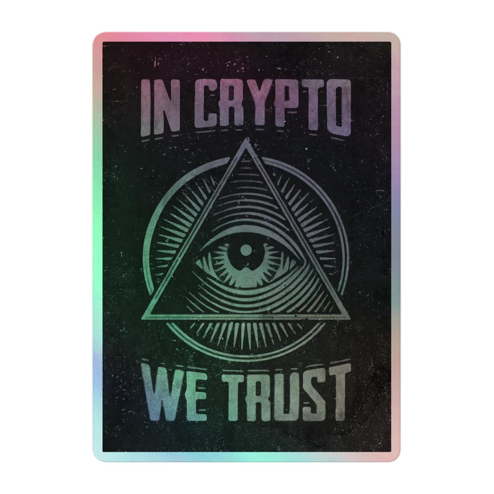 In Crypto We Trust Holographic Sticker - Image 3