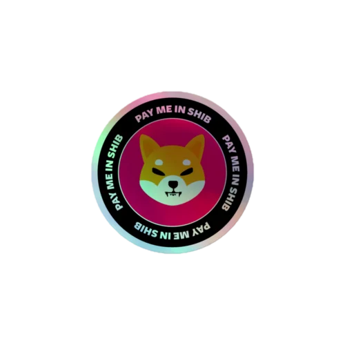 Pay Me In SHIB Holographic Sticker