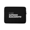 I am Satoshi Nakamoto Laptop Sleeve