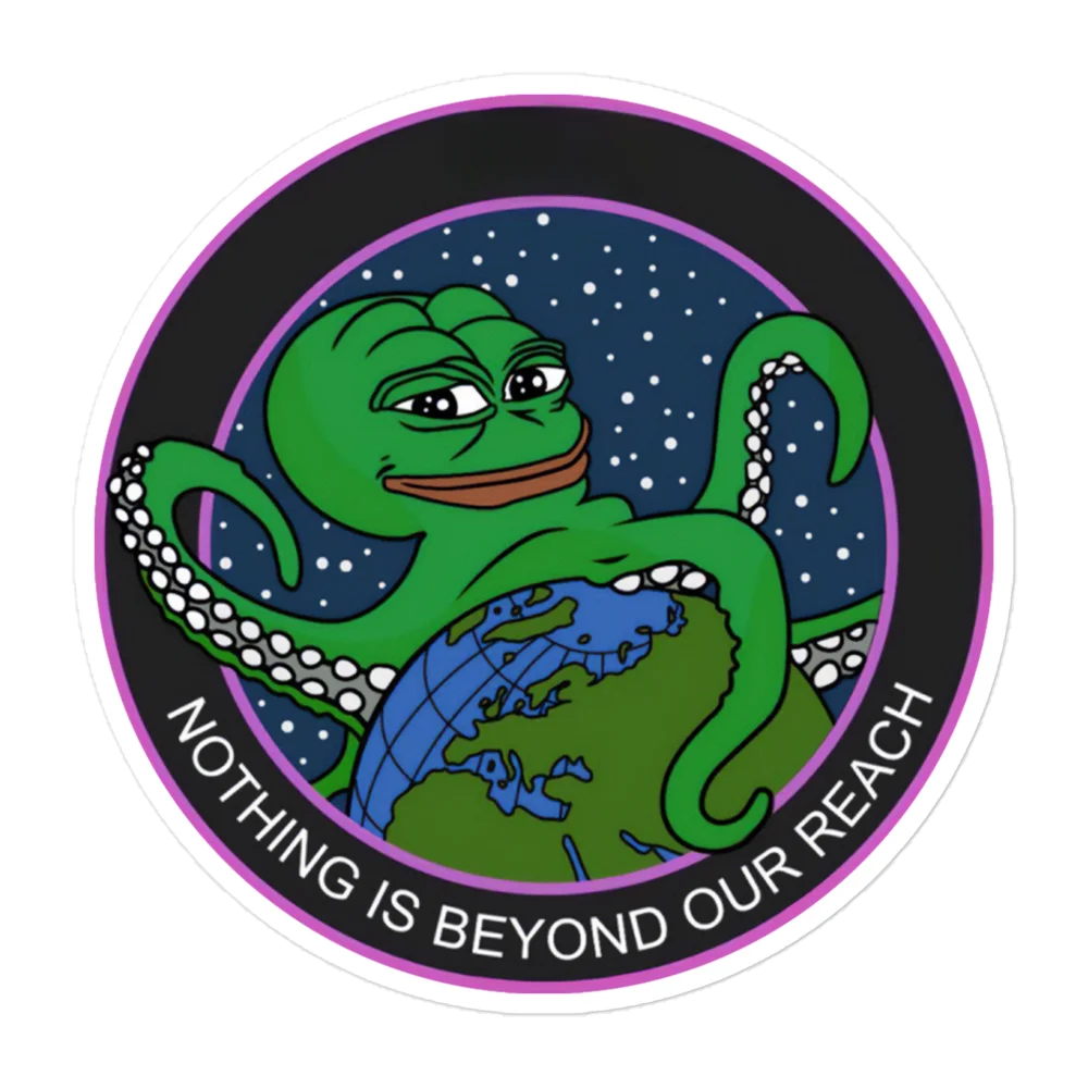 PEPE: Nothing Is Beyond Our Reach Sticker - Image 3