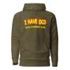 I Have OCD Hoodie