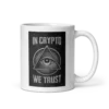 In Crypto We Trust mug