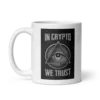 In Crypto We Trust mug