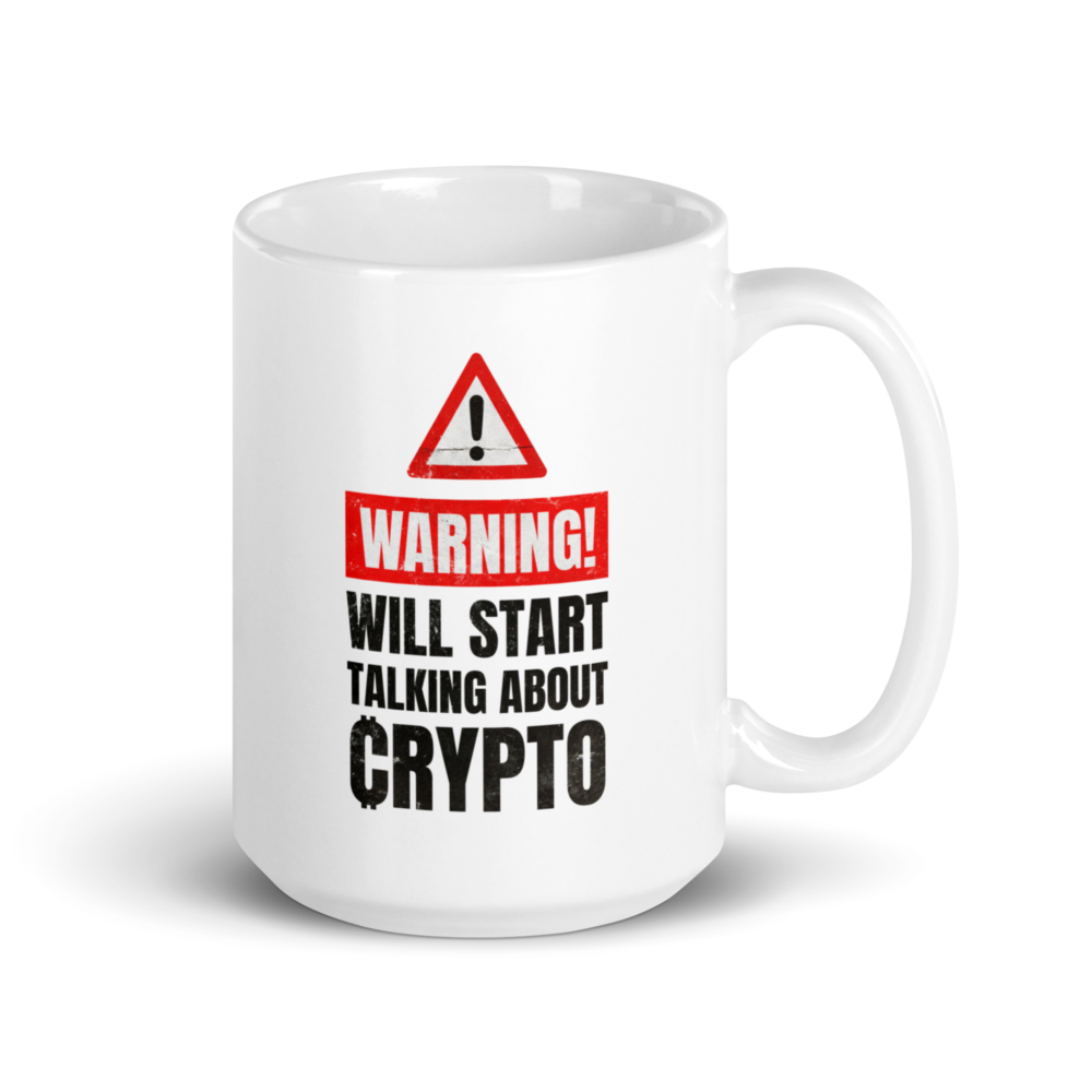 Warning: Will Start Talking About Crypto mug