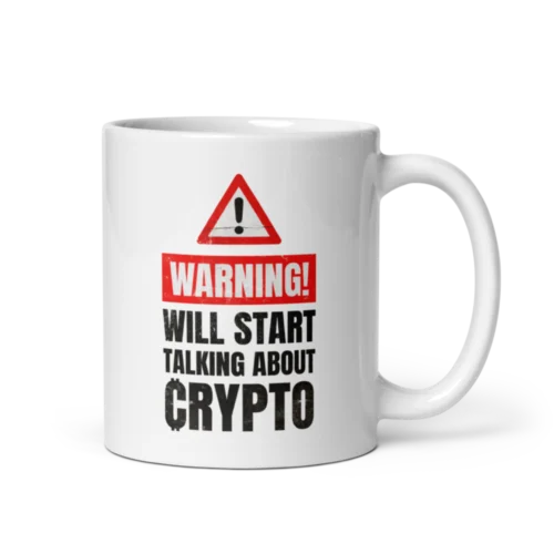 Warning: Will Start Talking About Crypto mug